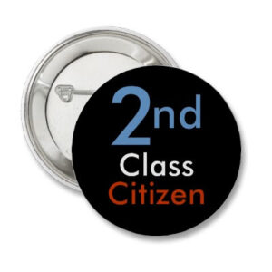 Second Class Citizen Button